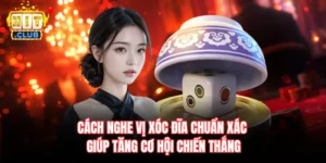 Cách nghe vị xóc đĩa
