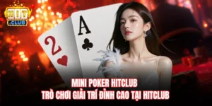 Mini Poker Hitclub